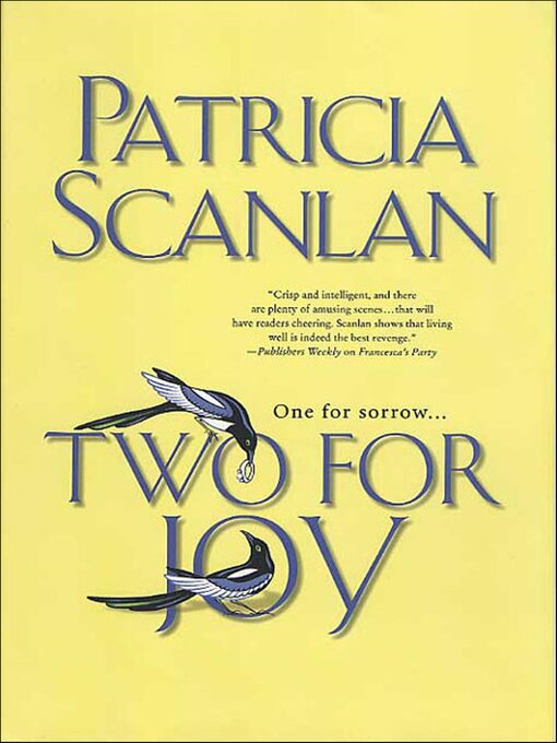 Title details for Two For Joy by Patricia Scanlan - Wait list